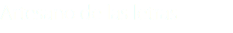 Artesano de las letras